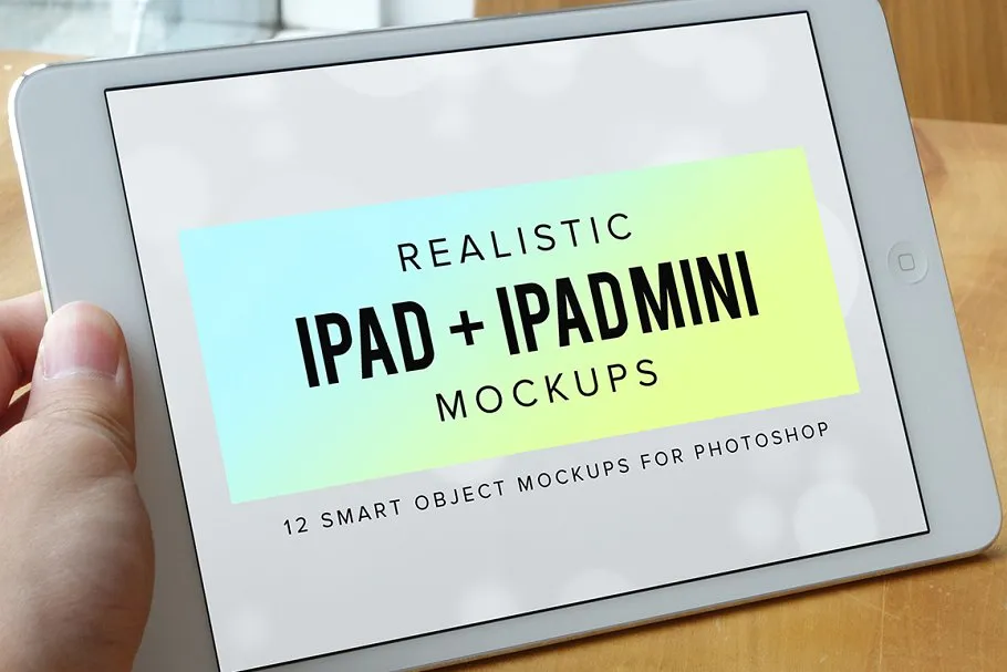 逼真 iPad 平板电脑样机 Realistic iPadamp; iPad Mini Mockups
